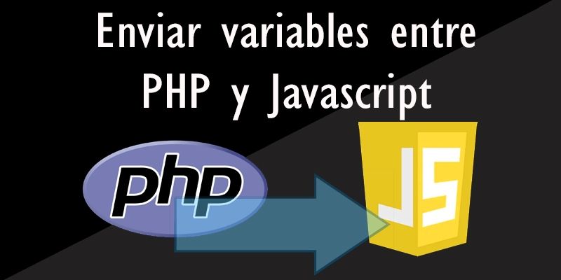 Enviar variables entre PHP y Javascript
